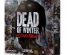Dead of Winter: The Long Night Drustvena igra, Dead of Winter: The Long Night